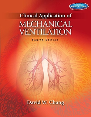 Chang, David. Clinical Application of Mechanical Ventilation. Cengage Learning, Inc, 2013.
