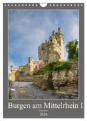 Burgen am Mittelrhein I (Wandkalender 2024 DIN A4 hoch), CALVENDO Monatskalender