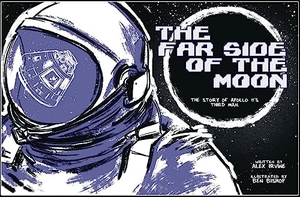 Irvine, Alex. Far Side of the Moon: The Story of Apollo 11's Third Man. Tilbury House Publishers, 2019.