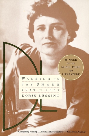 Lessing, Doris. Walking in the Shade. HarperPerennial, 2021.