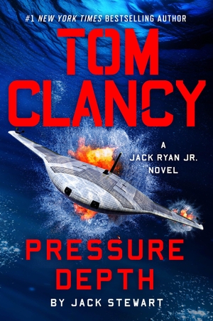 Stewart, Jack. Tom Clancy Pressure Depth. Penguin Publishing Group, 2026.