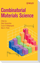 Combinatorial Materials Scienc