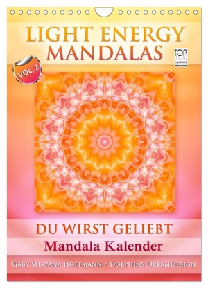 Shayana Hoffmann, Gaby. Light Energy Mandalas - Kalender - Vol. 1 (Wandkalender 2025 DIN A4 hoch), CALVENDO Monatskalender - Lichtvolle Mandalas mit inspirierenden Seelenbotschaften. Calvendo, 2024.