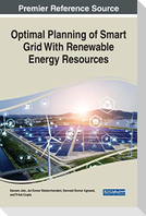 Optimal Planning of Smart Grid With Renewable Energy Resources