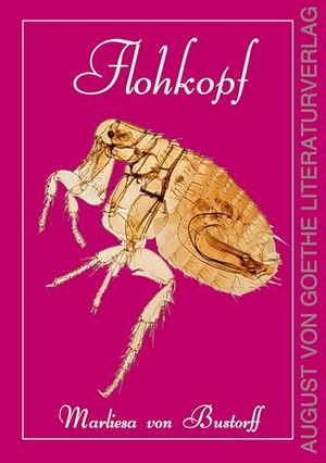 Bustorff, Marliesa von. Flohkopf. Fouque Literaturverlag, 2026.