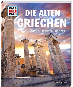 Singer, Claire. WAS IST WAS Band 64 Die alten Griechen. Götter, Helden, Dichter. Tessloff Verlag, 2015.