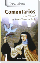 Comentarios a las cartas de Santa Teresa de Jesús