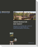 Industriekultur quo vadis?