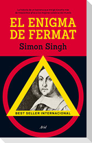 El enigma de Fermat : la historia de un teorema que intrigó durante más de trescientos años a los mejores cerebros del mundo