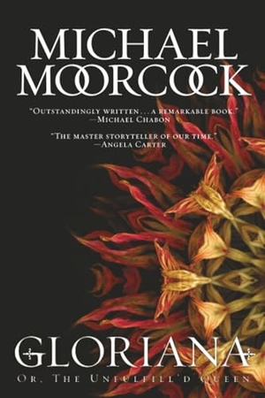 Moorcock, Michael. Gloriana. S&S/Saga Press, 2017.