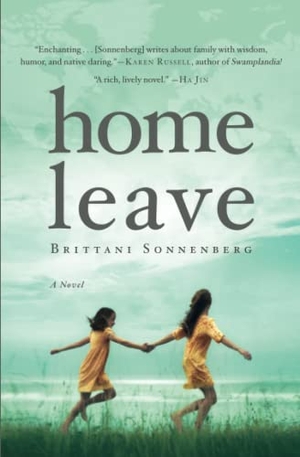 Sonnenberg, Brittani. Home Leave. Grand Central Publishing, 2015.
