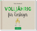 Volljährig für Einsteiger