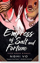 Empress of Salt and Fortune