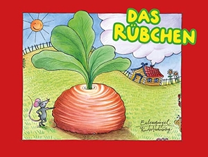Das Rübchen. Eulenspiegel Verlag, 2009.