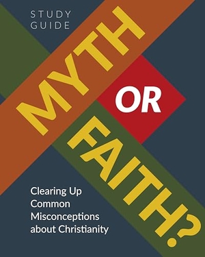 Concordia Publishing House. Myth or Faith? Clearing Up Common Misconceptions about Christianity - Study Guide. Concordia Publishing House, 2024.