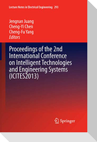 Proceedings of the 2nd International Conference on Intelligent Technologies and Engineering Systems (ICITES2013)