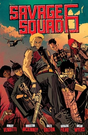 Venditti, Robert / Brockton McKinney. Savage Squad 6. Dark Horse Comics, 2024.