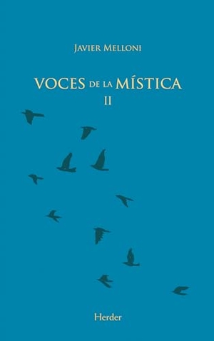 Melloni Ribas, Javier / Arianne Faber. Voces de la mística II. Herder Editorial, 2012.