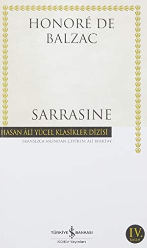de Balzac, Honore. Sarrasine. Türkiye Is Bankasi Kültür Yayinlari, 2017.