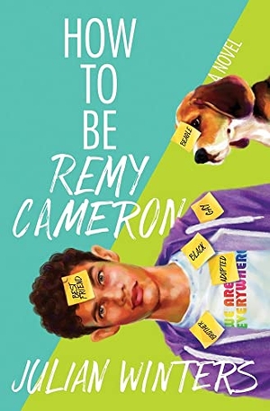 Winters, Julian. How to Be Remy Cameron. Chicago Review Press, 2019.