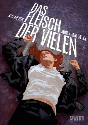 Meyer, Kai. Das Fleisch der Vielen. Splitter Verlag, 2018.