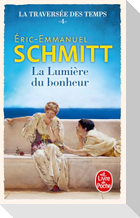 La Lumière du bonheur (La Traversée des temps, Tome 4)