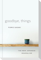 Goodbye, Things