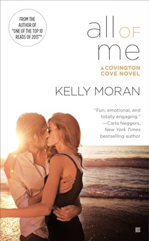 Moran, Kelly. All of Me. Penguin Publishing Group, 2015.
