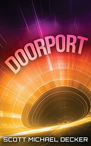 Decker, Scott Michael. Doorport. Next Chapter, 2021.