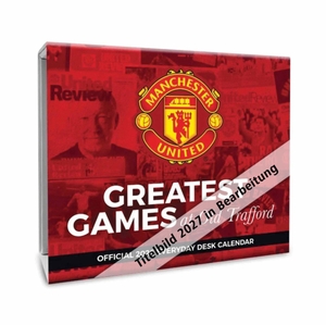 Manchester United FC 2027 - Original Danilo-Tagesabreißkalender [Kalendar]. Flechsig Verlag, 2026.