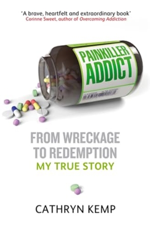 Kemp, Cathryn. Coming Clean - Diary of a painkiller addict. Little, Brown Book Group, 2012.