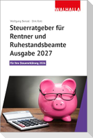 Steuerratgeber für Rentner und Ruhestandsbeamte - Ausgabe 2027
