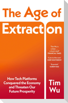 The Age of Extraction