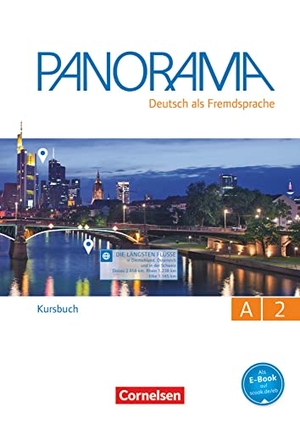 Finster, Andrea / Giersberg, Dagmar et al. Panorama A2: Gesamtband - Kursbuch mit interaktiven Übungen auf scook.de - Mit Augmented-Reality-Elementen. Cornelsen Verlag GmbH, 2016.