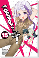 The Devil Is a Part-Timer!, Vol. 15 (manga)