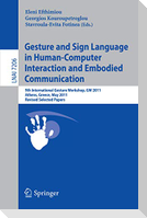 Gesture and Sign Language in Human-Computer Interaction and Embodied Communication