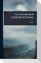 The Edinburgh Literary Journal