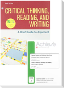 Loose-Leaf Version for Critical Thinking, Reading, and Writing 10e & Achieve for Current Issues and Enduring Questions 10e (1-Term Access) [With Acces