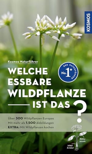 Bastgen, Christa / Schröder, Berko et al. Welche essbare Wildpflanze ist das? - Über 300 Wildpflanzen Europas, mehr als 1.500 Abbildungen EXTRA: Mit Wildpflanzen kochen - mit Kosmos-plus-App. Franckh-Kosmos, 2024.