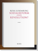 Sozialreform oder Revolution?