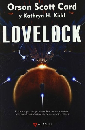 Marín, Rafael / Card, Orson Scott et al. Lovelock. Alamut, 2010.