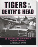Tigers of the Death's Head