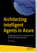 Architecting Intelligent Agents in Azure