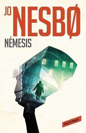 Nesbo, Jo. Nemesis / Nemesis: A Harry Hole Novel. Prh Grupo Editorial, 2017.
