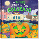 The Spookiest Pumpkin Patch in Colorado