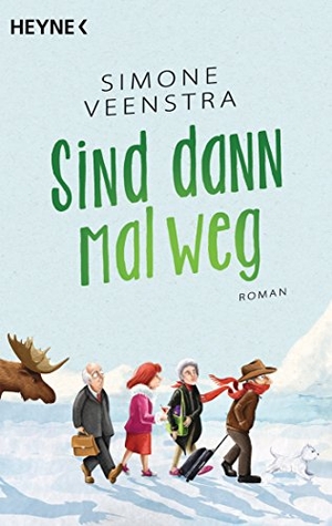 Veenstra, Simone. Sind dann mal weg. Heyne Taschenbuch, 2017.