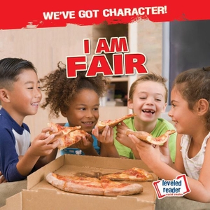 Taylor, Charlotte. I Am Fair. Gareth Stevens Publishing Lllp, 2020.