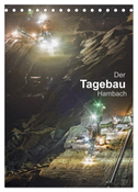 Der Tagebau Hambach (Tischkalender 2025 DIN A5 hoch), CALVENDO Monatskalender