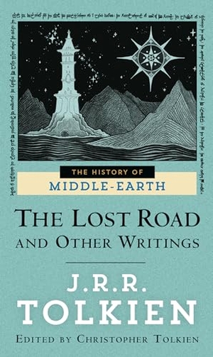 Tolkien, J R R. The Lost Road and Other Writings. Random House Worlds, 1996.