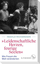 "Leidenschaftliche Herzen, feurige Seelen"